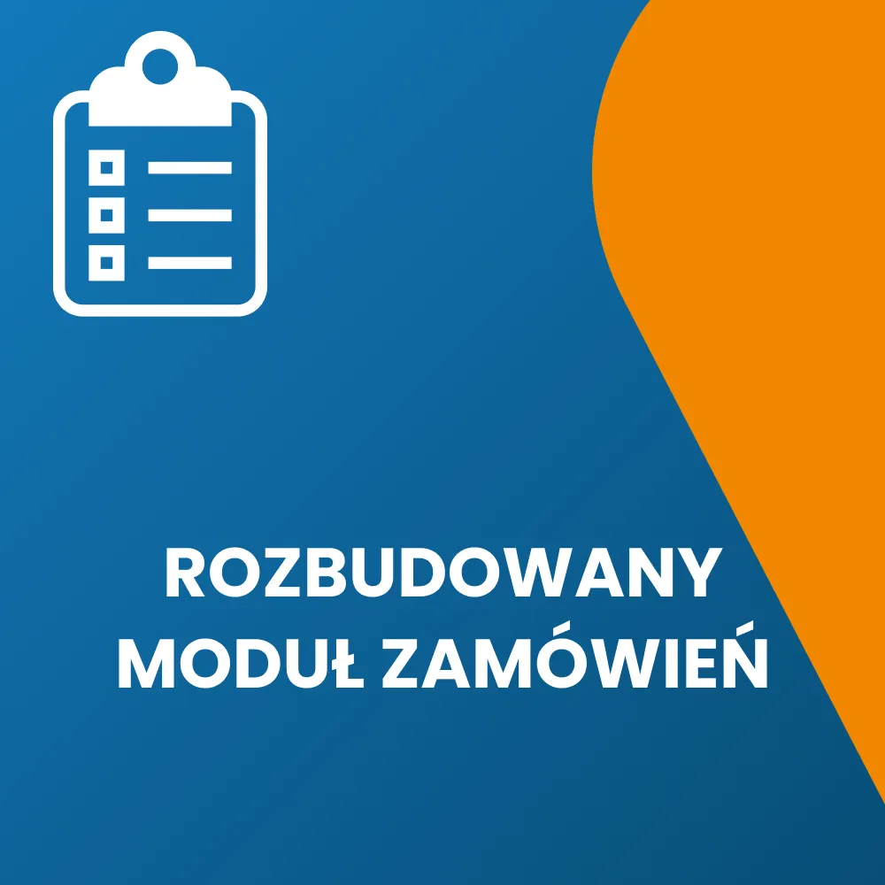 Rozbudowany Moduł Zamówień